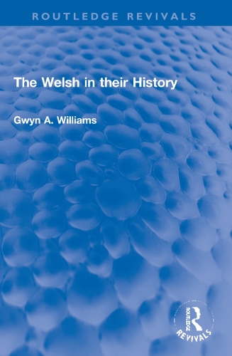 Бумажная книга «The Welsh in their History», автор Гвин А. Уильямс - фото №1