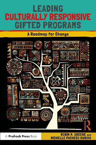 Паперова книга «Leading Culturally Responsive Gifted Programs: A Roadmap for Change», авторів Мішель Пачеко Дюбуа, Робін М. Грін - фото №1