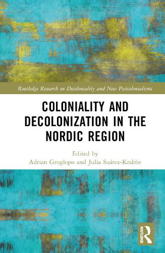 Бумажная книга «Coloniality and Decolonisation in the Nordic Region» - фото №1