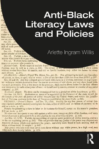 Бумажная книга «Anti-Black Literacy Laws and Policies», автор Арлетт Ингрэм Уиллис - фото №1