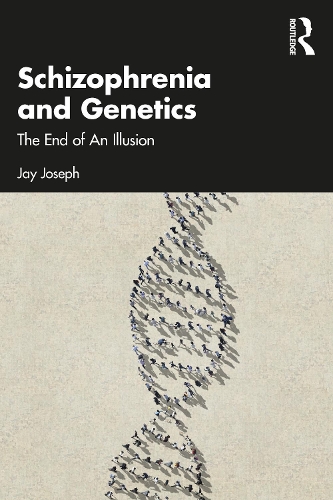 Бумажная книга «Schizophrenia and Genetics: The End of An Illusion», автор Джей Джозеф - фото №1
