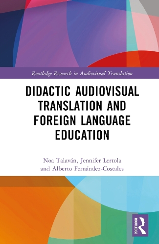 [object Object] «Didactic Audiovisual Translation and Foreign Language Education», авторов Альберто Фернандес-Косталес, Дженнифер Лертола, Ноа Талаван - фото №1