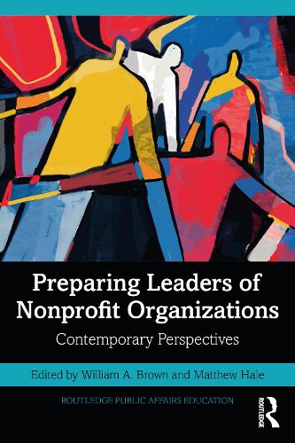 Бумажная книга «Preparing Leaders of Nonprofit Organizations: Contemporary Perspectives» - фото №1