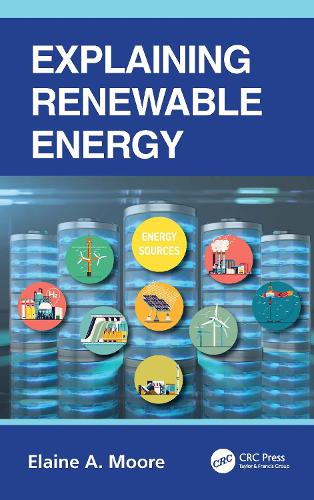 Паперова книга «Explaining Renewable Energy», автор Елейн А. Мур - фото №1