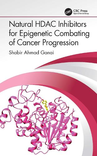 Паперова книга «Natural HDAC Inhibitors for Epigenetic Combating of Cancer Progression», автор Шабір Ахмад Ганай - фото №1
