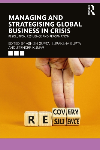 Паперова книга «Managing and Strategising Global Business in Crisis: Resolution, Resilience and Reformation» - фото №1