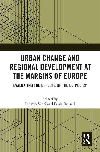 Паперова книга «Urban Change and Regional Development at the Margins of Europe: Evaluating the Effects of the EU Policy» - фото №1