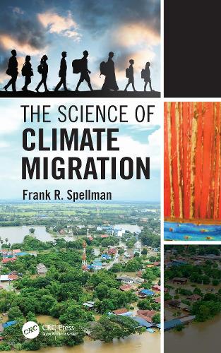 Бумажная книга «The Science of Climate Migration», автор Фрэнк Р. Спеллман - фото №1