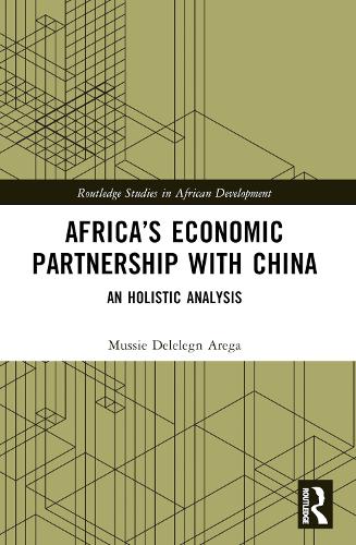 Бумажная книга «Africa’s Economic Partnership with China: An Holistic Analysis», автор Мусси Делегн Арега - фото №1