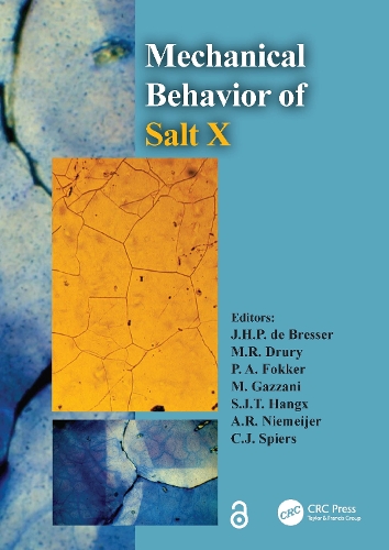 [object Object] «The Mechanical Behavior of Salt X: PROCEEDINGS OF THE 10TH CONFERENCE ON THE MECHANICAL BEHAVIOR OF SALT (SALTMECH X), UTRECHT, THE NETHERLANDS, 06-08 JULY 2022» - фото №1