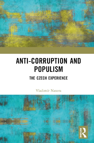 Бумажная книга «Anti-Corruption and Populism: The Czech Experience», автор Владимир Наксера - фото №1