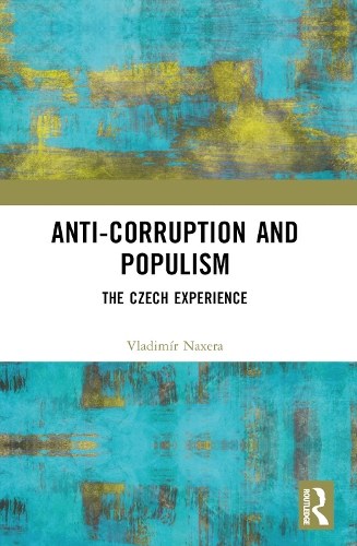 Бумажная книга «Anti-Corruption and Populism: The Czech Experience», автор Владимир Наксера - фото №1