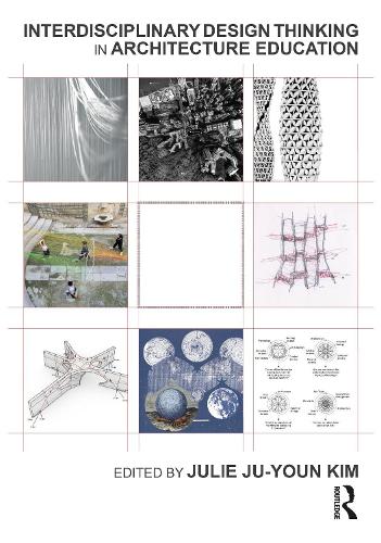 Паперова книга «Interdisciplinary Design Thinking in Architecture Education» - фото №1