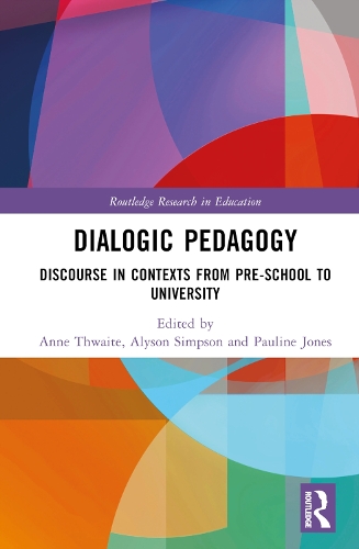 [object Object] «Dialogic Pedagogy: Discourse in Contexts from Pre-school to University» - фото №1