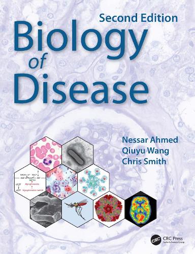Бумажная книга «Biology of Disease», авторов Крис Смит, Нессар Ахмед, Цюйюй Ван - фото №1