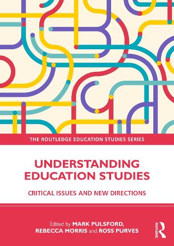 Бумажная книга «Understanding Education Studies: Critical Issues and New Directions» - фото №1
