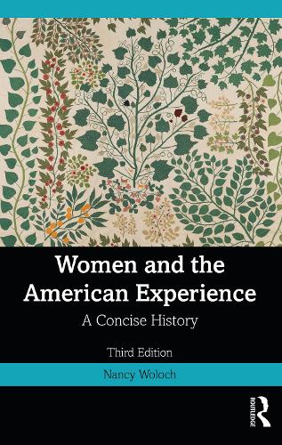 Паперова книга «Women and the American Experience: A Concise History», автор Ненсі Волох - фото №1