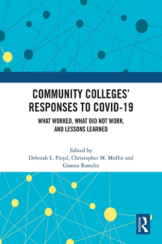 Паперова книга «Community Colleges’ Responses to COVID-19: What Worked, What Did Not Work, and Lessons Learned» - фото №1