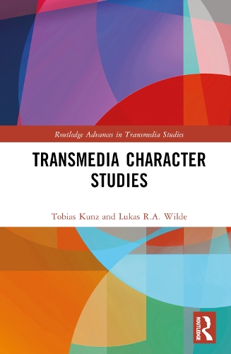 Паперова книга «Transmedia Character Studies», авторів Лукас Р.А. Уайльд, Тобіас Кунц - фото №1
