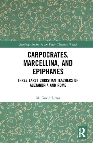 Паперова книга «Carpocrates, Marcellina, and Epiphanes: Three Early Christian Teachers of Alexandria and Rome», автор М. Девід Літва - фото №1
