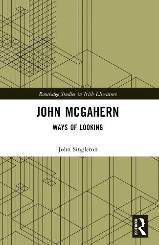 Бумажная книга «John McGahern: Ways of Looking», автор Джон Синглтон - фото №1