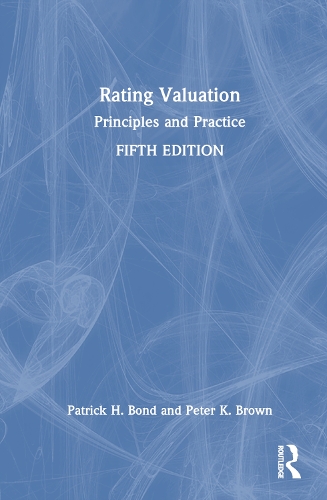 Паперова книга «Rating Valuation: Principles and Practice», авторів Патрік Х. Бонд, Пітер К. Браун - фото №1