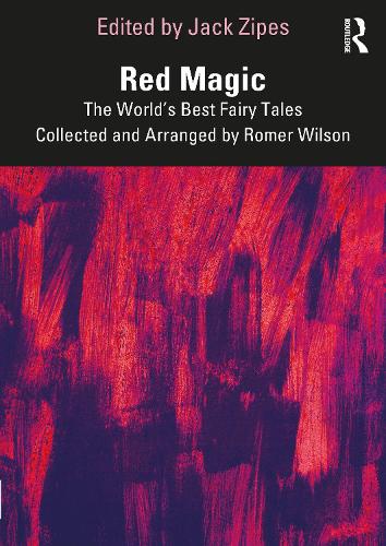 Паперова книга «Red Magic: The World’s Best Fairy Tales Collected and Arranged by Romer Wilson» - фото №1