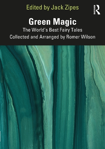 Паперова книга «Green Magic: The World’s Best Fairy Tales Collected and Arranged by Romer Wilson» - фото №1