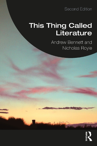 Бумажная книга «This Thing Called Literature: Reading, Thinking, Writing», автор Эндрю Беннет - фото №1