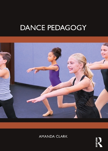 Паперова книга «Dance Pedagogy», автор Аманда Кларк - фото №1
