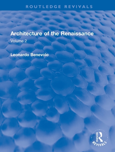 Бумажная книга «Architecture of the Renaissance: Volume 2» - фото №1