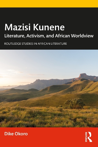 Бумажная книга «Mazisi Kunene: Literature, Activism, and African Worldview», автор Дайк Окоро - фото №1