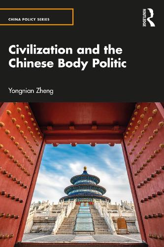 Бумажная книга «Civilization and the Chinese Body Politic», автор Юннянь Чжэн - фото №1