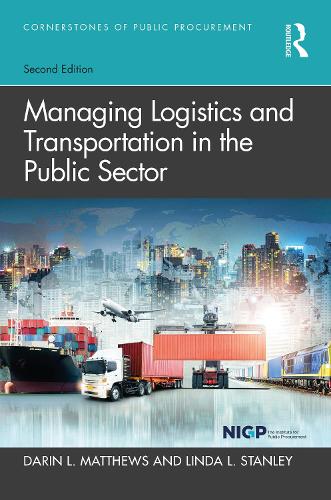 Паперова книга «Managing Logistics and Transportation in the Public Sector», авторів Дарін Л. Метьюз, Лінда Л. Стенлі - фото №1