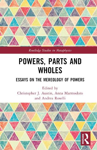 Бумажная книга «Powers, Parts and Wholes: Essays on the Mereology of Powers» - фото №1