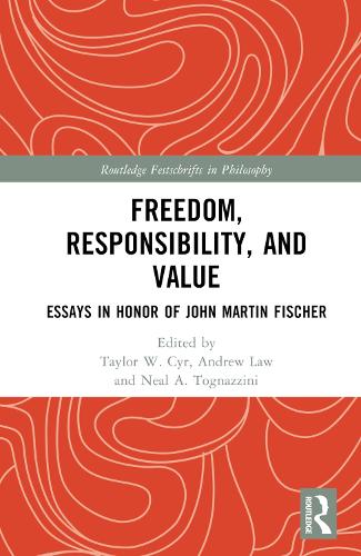Бумажная книга «Freedom, Responsibility, and Value: Essays in Honor of John Martin Fischer» - фото №1