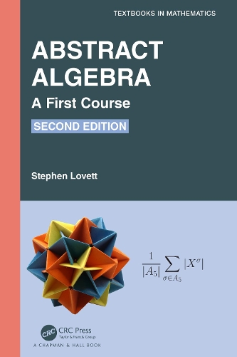 Бумажная книга «Abstract Algebra: A First Course», автор Стивен Ловетт - фото №1