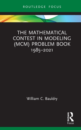 [object Object] «The Mathematical Contest in Modeling (MCM) Problem Book 1985–2021», автор Уильям К. Болдри - фото №1
