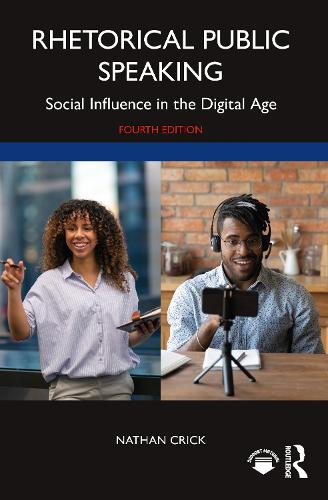 Бумажная книга «Rhetorical Public Speaking: Social Influence in the Digital Age», автор Натан Крик - фото №1