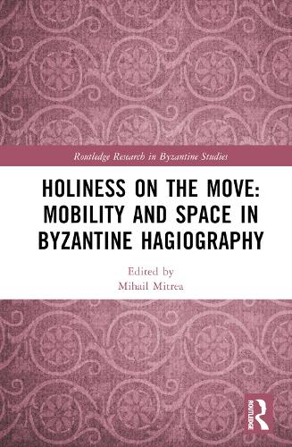 Паперова книга «Holiness on the Move: Mobility and Space in Byzantine Hagiography» - фото №1