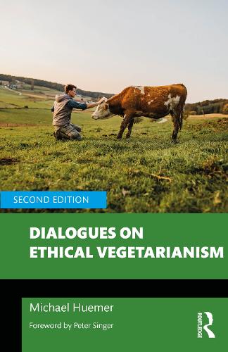 Паперова книга «Dialogues on Ethical Vegetarianism», автор Майкл Х'юмер - фото №1