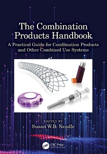 Бумажная книга «The Combination Products Handbook: A Practical Guide for Combination Products and Other Combined Use Systems» - фото №1