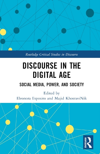 [object Object] «Discourse in the Digital Age: Social Media, Power, and Society» - фото №1