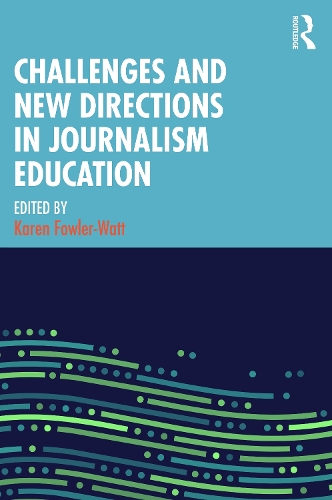 Паперова книга «Challenges and New Directions in Journalism Education» - фото №1