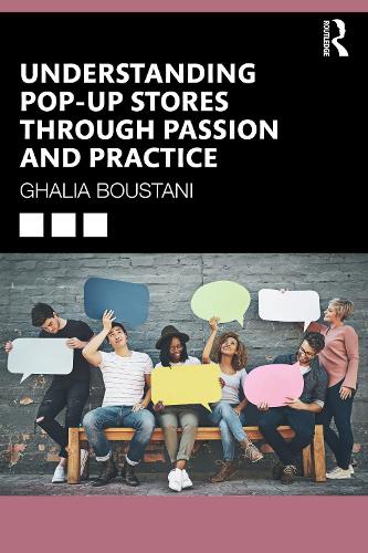 Паперова книга «Understanding Pop-Up Stores through Passion and Practice», автор Галія Бустані - фото №1