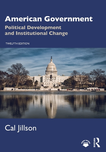 Бумажная книга «American Government: Political Development and Institutional Change», автор Кэл Джиллсон - фото №1