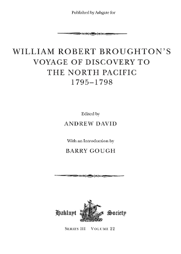 Бумажная книга «William Robert Broughton's Voyage of Discovery to the North Pacific 1795-1798» - фото №1