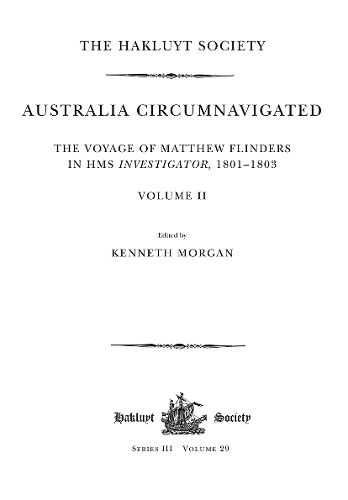 Бумажная книга «Australia Circumnavigated. The Voyage of Matthew Flinders in HMS Investigator, 1801-1803 / Volume II» - фото №1