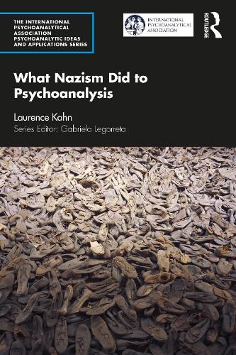 Бумажная книга «What Nazism Did to Psychoanalysis», автор Лоуренс Кан - фото №1