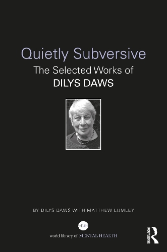 Бумажная книга «Quietly Subversive: The Selected Works of Dilys Daws», авторов Дилис Доус, Мэтью Ламли - фото №1